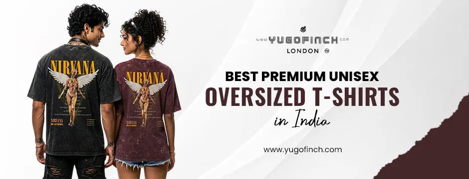 Best Premium Unisex Oversized T-Shirts in India