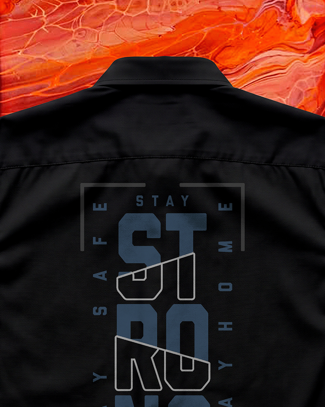 Black jacket with 'Stay Safe, Stay Home' text on a fiery orange background